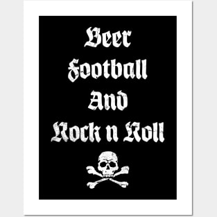 Beer, Football and Rock n Roll Posters and Art